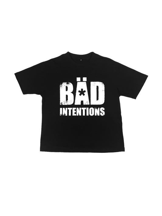 BAD INTENTIONS TEE